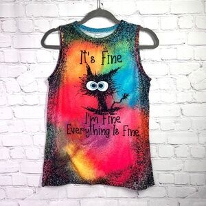 I'm Fine I'm Fine Everything is Fine...